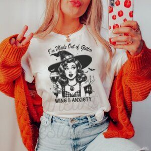 I'm Made Out Of Glitter, Wine And Anxiety Graphic T-shirt - White
